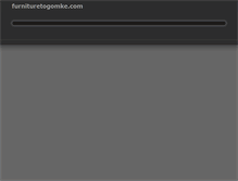 Tablet Screenshot of furnituretogomke.com